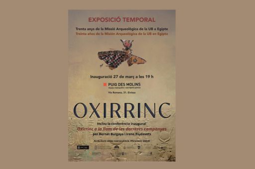 El MAEF inaugura en Ibiza la exposición temporal ‘Oxirrinco. Treinta años de misión arqueológica de la UB en Egipto’ el 27 de marzo