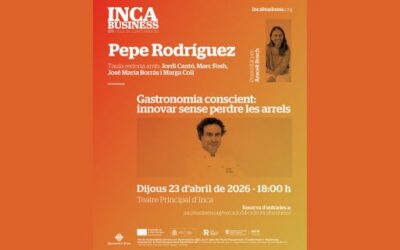 Pepe Rodríguez y cuatro chefs de referencia en Baleares cierran el XIV Cicle IncaBusiness con un debate sobre innovación gastronómica